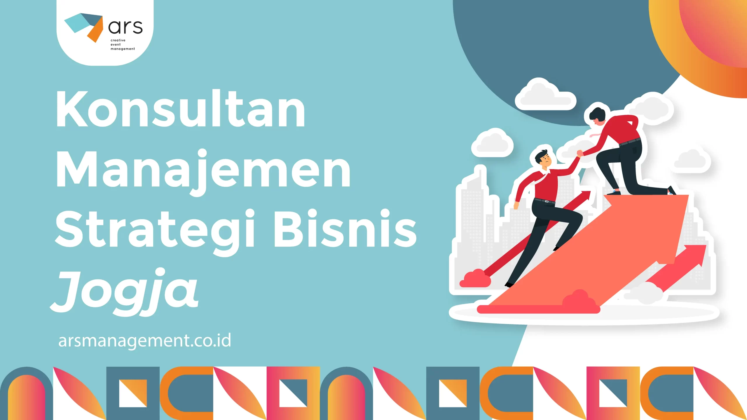 Konsultan Manajemen Strategi Bisnis Jogja Berpengalaman - ARS Management