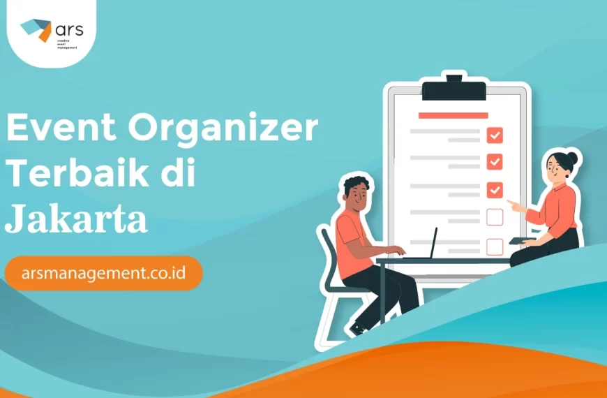 Event Organizer Terbaik di Jakarta