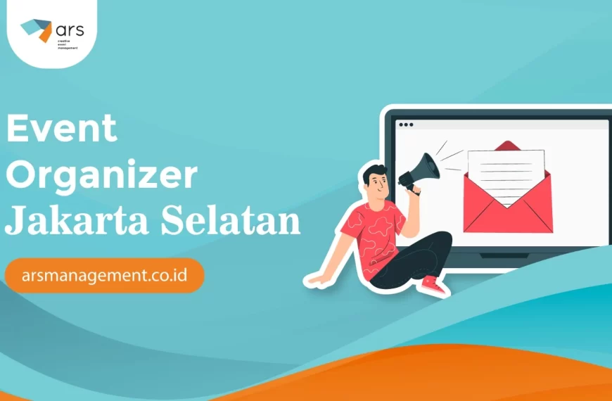 Event Organizer Jakarta Selatan