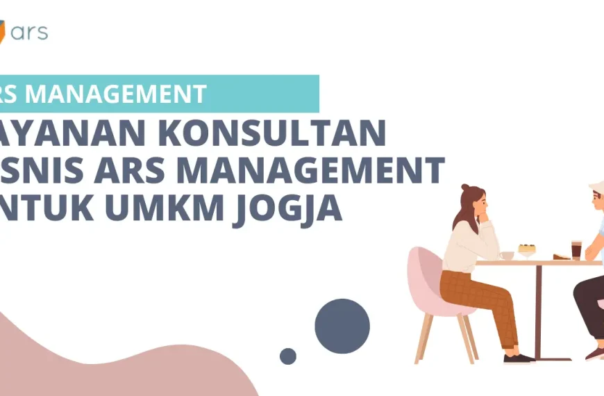 Konsultan Bisnis UMKM Jogja ARS Management