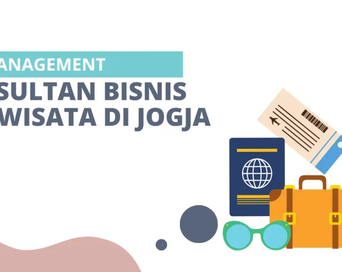 Konsultan Bisnis Pariwisata di Jogja