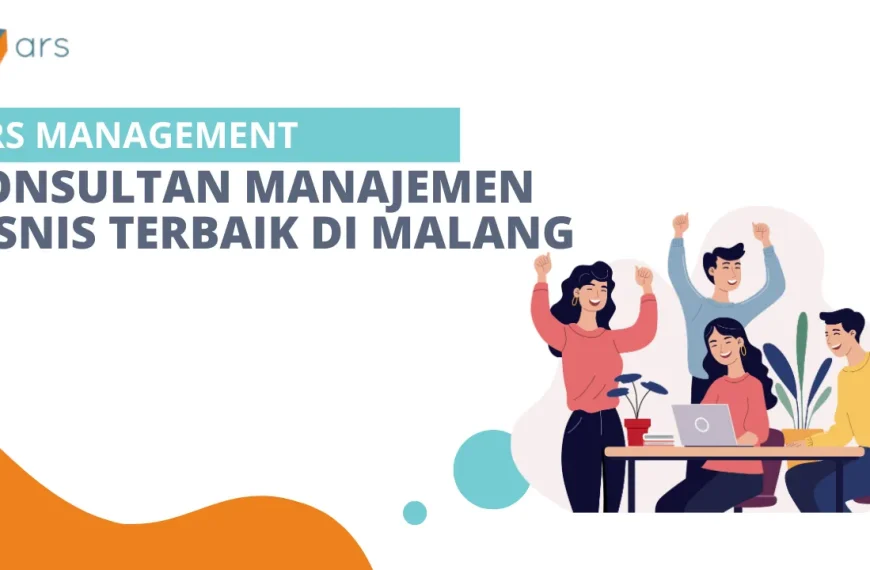 Konsultan manajemen bisnis malang