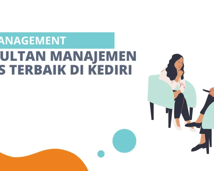 Konsultan manajemen bisnis kediri