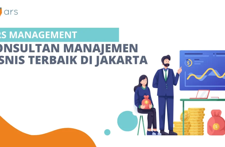 Konsultan manajemen bisnis jakarta