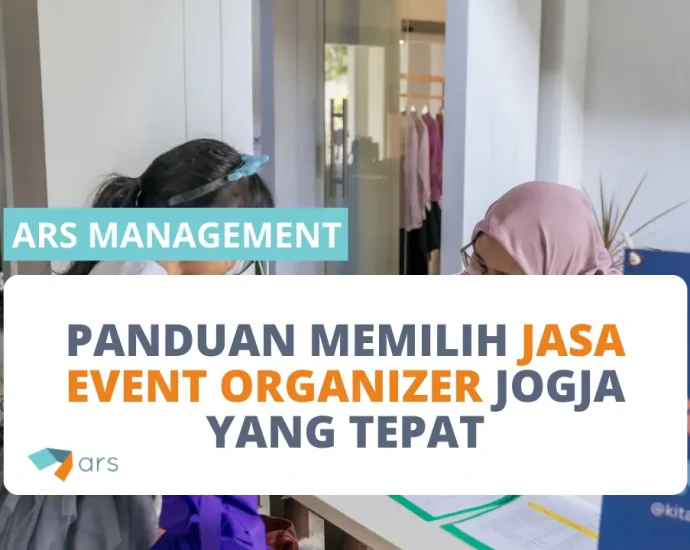 Panduan Memilih Jasa Event Organizer Jogja yang Tepat